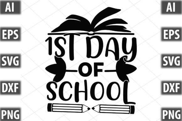 1st Day of School Graphics for Crafts
