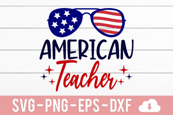 American Teacher Graphics for Real Crafts
