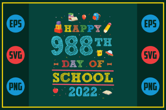 Happy 988th Day of School Graphics for Crafts