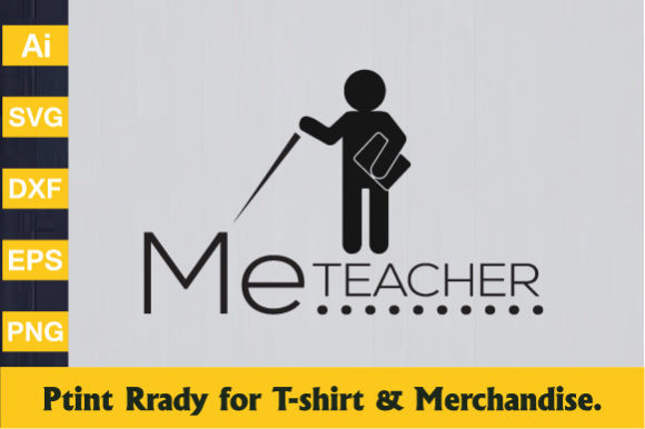 Me Teacher Day T-shirt: Graphics for Crafts