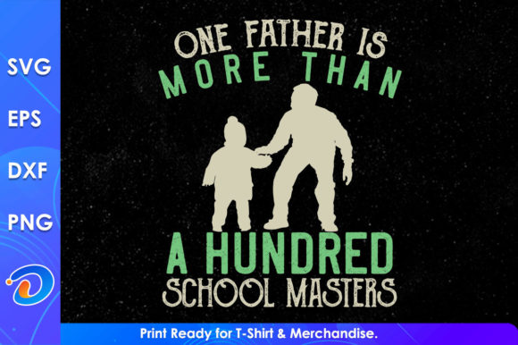 One Father is More Than a Hundred School Graphics for Crafts