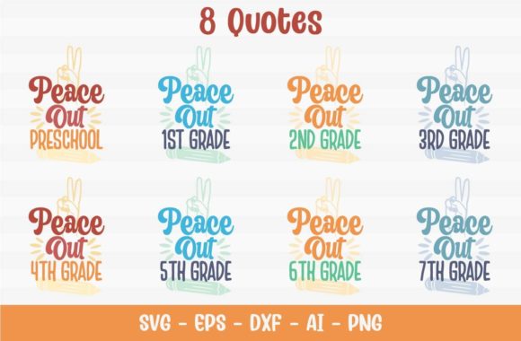 Peace out School Quotes: Graphics for Crafts & Brands