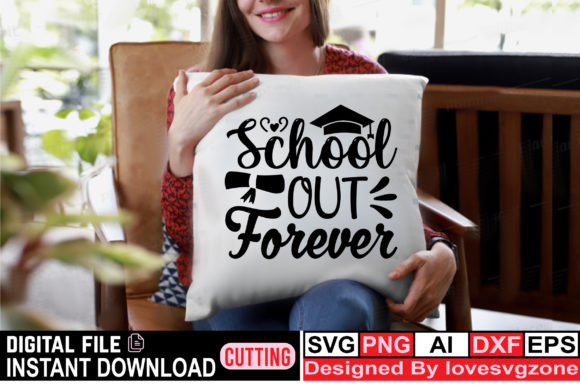 School out Forever Graphics for Modern Crafts