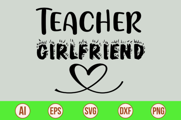 Teacher Girlfriend: Graphics for Crafts & Content
